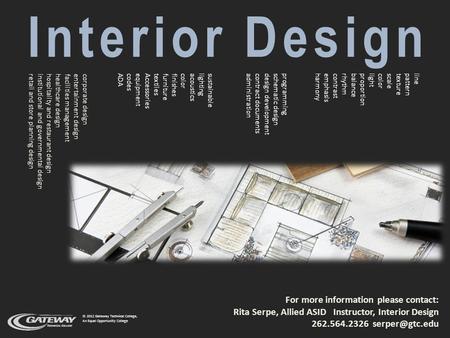 Interior Design linepatterntexturescalecolorlightproportionbalancerhythmcontrastemphasisharmony programmingschematic designdesign developmentcontract documentsadministration.