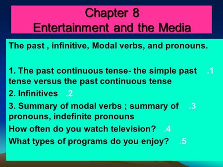 Chapter 8 Entertainment and the Media