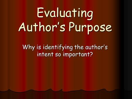 Evaluating Author’s Purpose