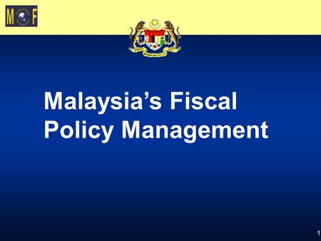 Malaysia’s Fiscal Policy Management