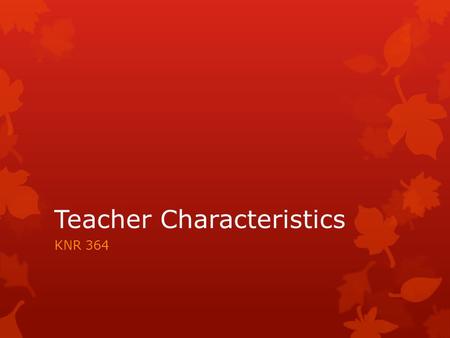 Teacher Characteristics