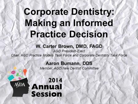 Corporate Dentistry: Making an Informed Practice Decision
