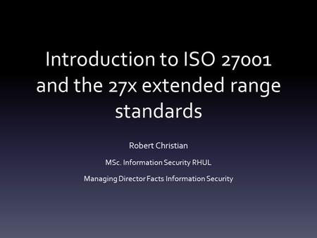 Introduction to ISO and the 27x extended range standards