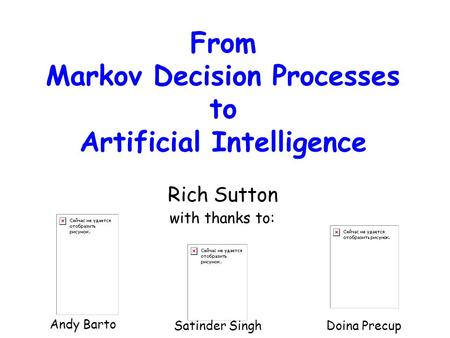 From Markov Decision Processes to Artificial Intelligence