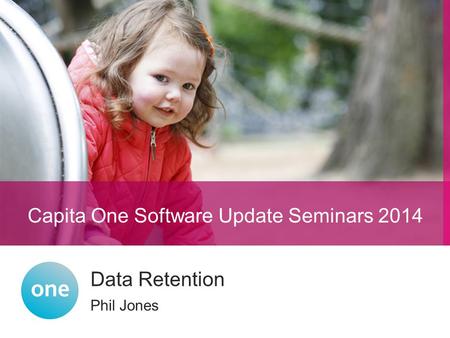 Phil Jones Data Retention Capita One Software Update Seminars 2014.