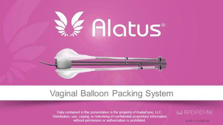 Vaginal Balloon Packing System