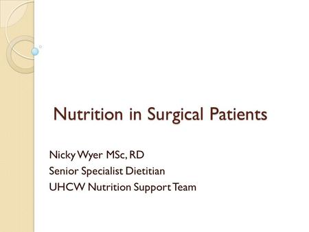 Nutrition in Surgical Patients