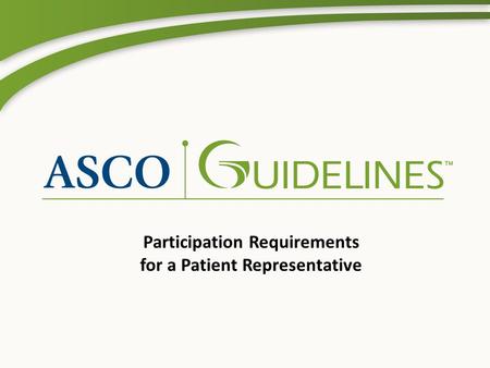 Participation Requirements for a Patient Representative.
