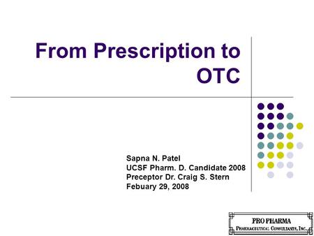 From Prescription to OTC
