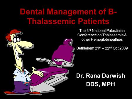 Dental Management of B- Thalassemic Patients