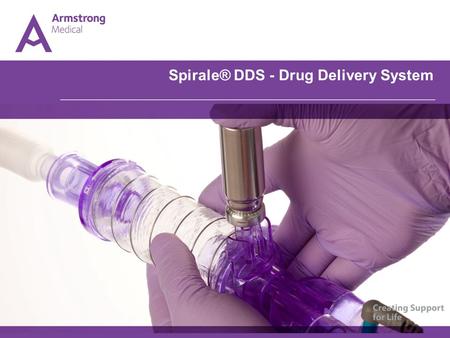 Spirale® DDS - Drug Delivery System. Setting the Scene.