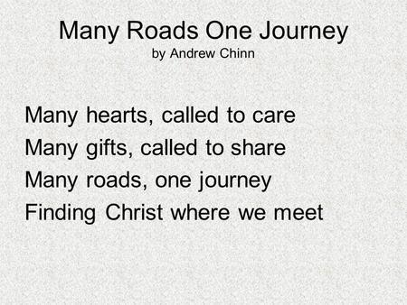 Many Roads One Journey by Andrew Chinn