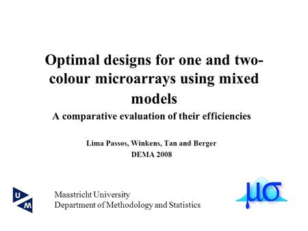 Optimal designs for one and two-colour microarrays using mixed models
