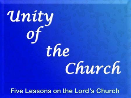 Five Lessons on the Lord’s Church