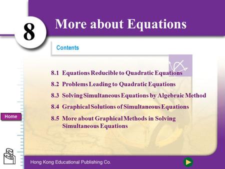 8 More about Equations Contents