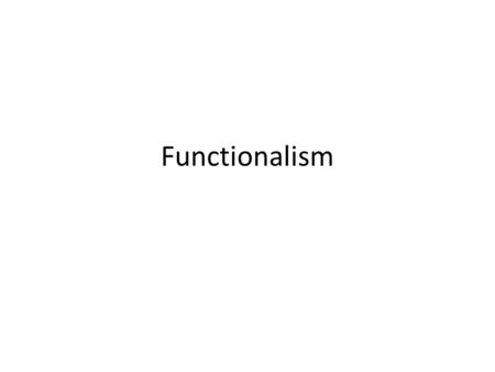 Functionalism. SUMMARY FROM LAST TIME “Multiple Realizability”