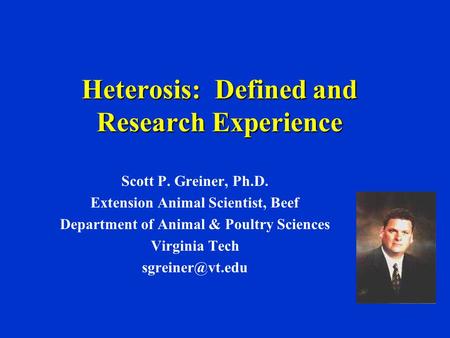 Heterosis: Defined and Research Experience