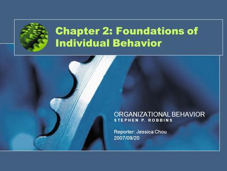 Chapter 2: Foundations of Individual Behavior