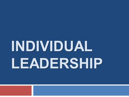 INDIVIDUAL LEADERSHIP. Lack of Leadership Leads to Problems  After David Defeats Rebellion (2 Sam. 19)  He Needs to Return to Jerusalem (9-12)  No.