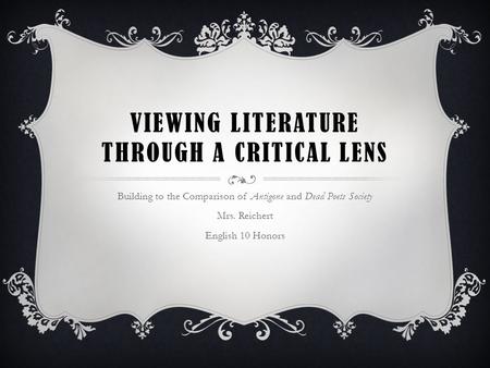 Viewing Literature Through a Critical LENS