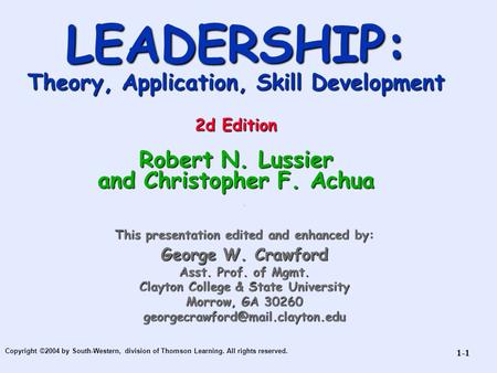 LEADERSHIP: Theory, Application, Skill Development 2d Edition Robert N
