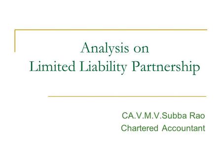 Analysis on Limited Liability Partnership