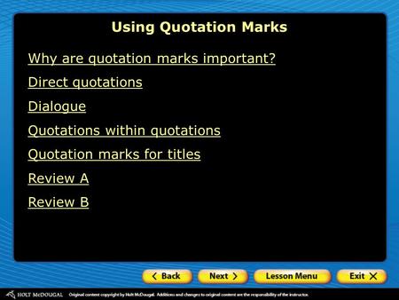 Using Quotation Marks Why are quotation marks important?