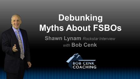 Debunking Myths About FSBOs