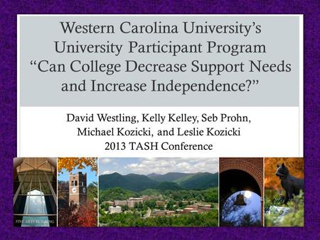 David Westling, Kelly Kelley, Seb Prohn, Michael Kozicki, and Leslie Kozicki 2013 TASH Conference.