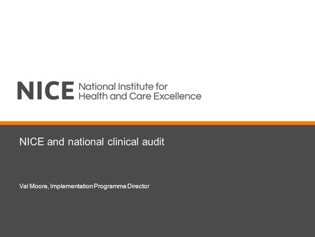 NICE and national clinical audit