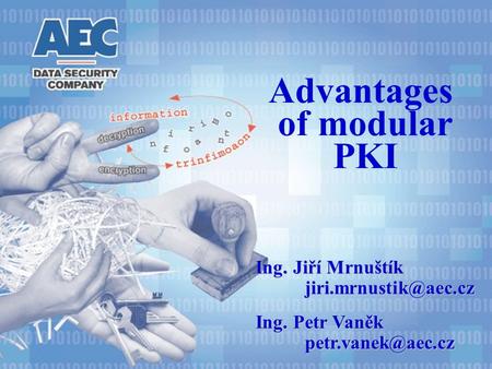 Advantages of modular PKI