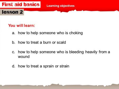how to help someone who is choking how to treat a burn or scald