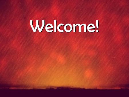 Welcome!.