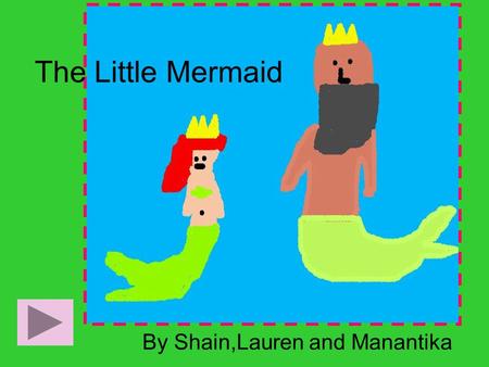 The Little Mermaid By Shain,Lauren and Manantika.