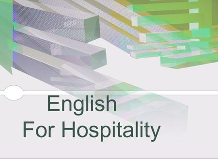 English For Hospitality. Unit 1 Front Office Topic 6 Morning Call.