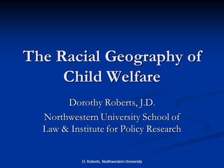 The Racial Geography of Child Welfare