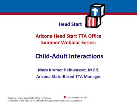 Mary Kramer Reinwasser, M.Ed. Arizona State-Based TTA Manager
