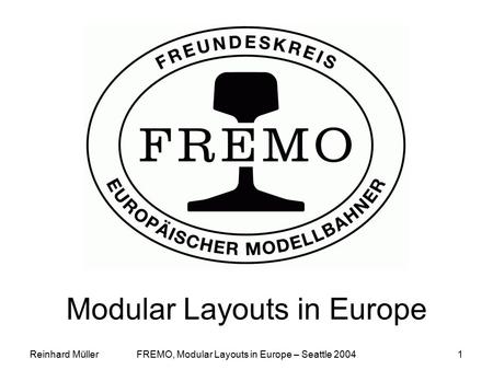 Modular Layouts in Europe
