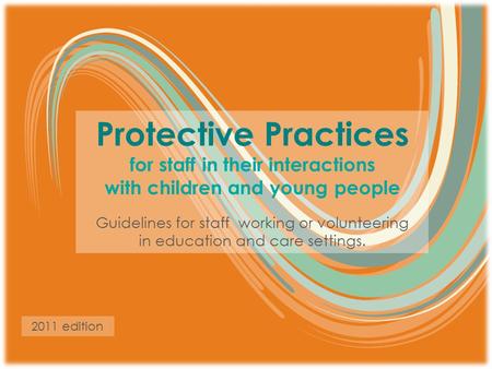 for staff in their interactions with children and young people