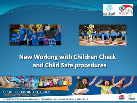 Working with Children Check Child related workers Child related volunteers Who needs a check? Face to face contact with children in a child related sector.