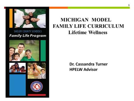 MICHIGAN MODEL FAMILY LIFE CURRICULUM Lifetime Wellness