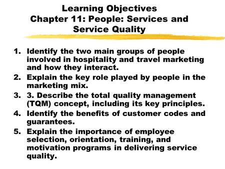 Learning Objectives Chapter 11: People: Services and Service Quality