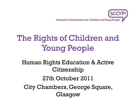 The Rights of Children and Young People