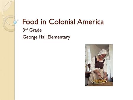 Food in Colonial America