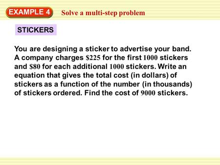EXAMPLE 4 Solve a multi-step problem STICKERS