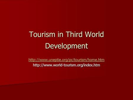 Tourism in Third World Development