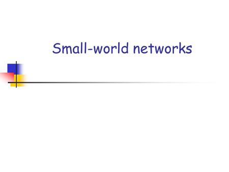 Small-world networks.