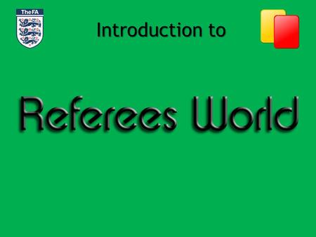 Introduction to Introduction to Audio Podcast ‘Referees World Podcast’ is a monthly audio magazine exclusive for association football referees of all.