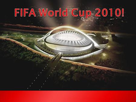 Brian Wally.  This years world cup will be held in South Africa  It starts with the first game on June 11 th South Africa vs. Mexico at 4PM  The Final.