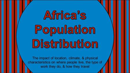 Africa’s Population Distribution